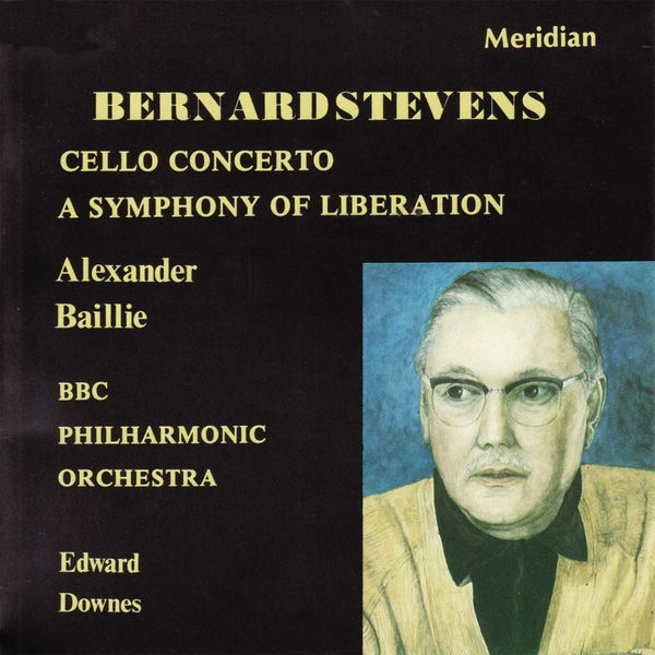 Alexander Baillie|Stevens: Cello Concerto - A Symphony of Liberation