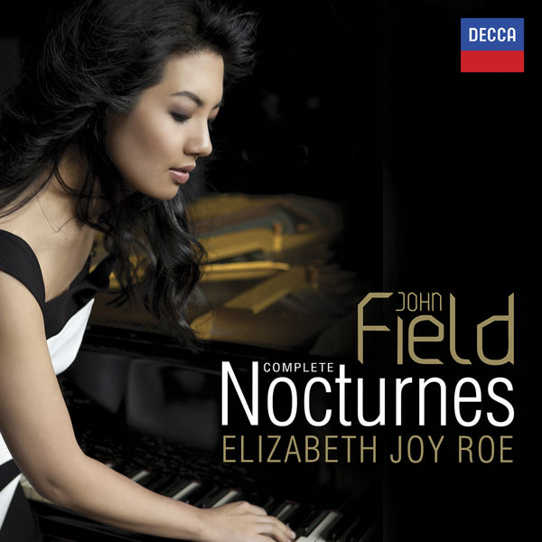 Elizabeth Joy Roe|John Field : Complete Nocturnes