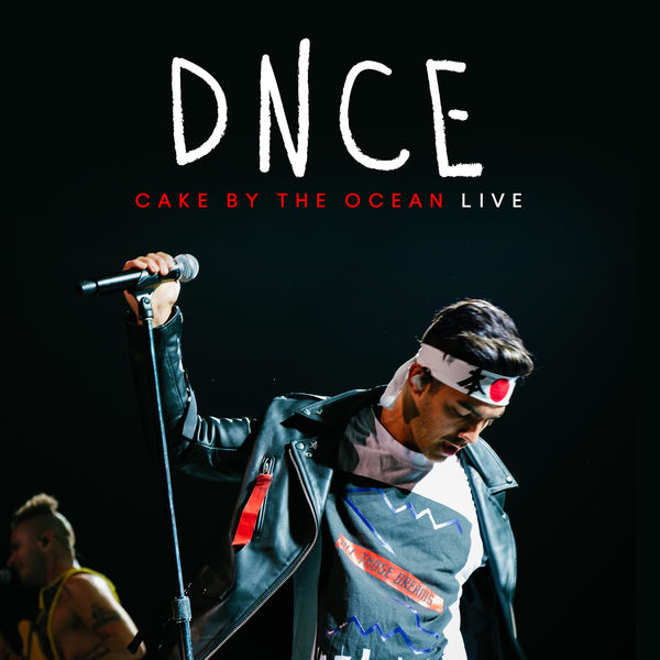 Cake By The Ocean (Live), DNCE Qobuz