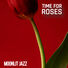 Moonlit Jazz Time for Roses