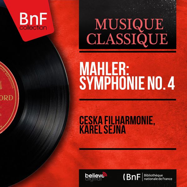 Česká filharmonie - Mahler: Symphonie No. 4 (Mono Version) Česká filharmonie - Mahler: Symphonie No. 4 (Mono Version)