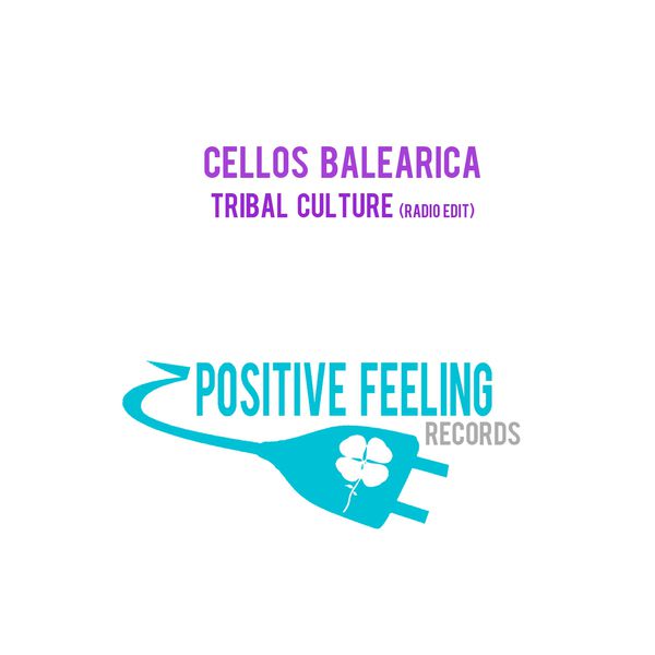 Cellos Balearica|Tribal Culture  (Radio Edit)