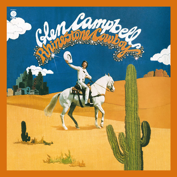 Glen Campbell - Rhinestone Cowboy Glen Campbell - Rhinestone Cowboy