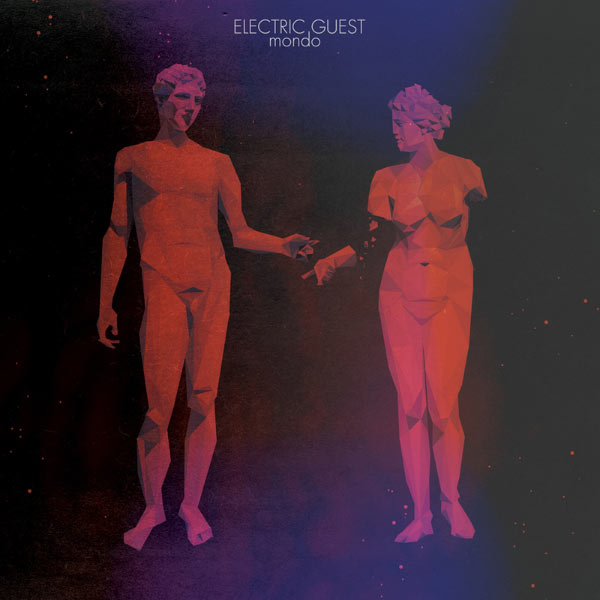 Electric Guest|Mondo