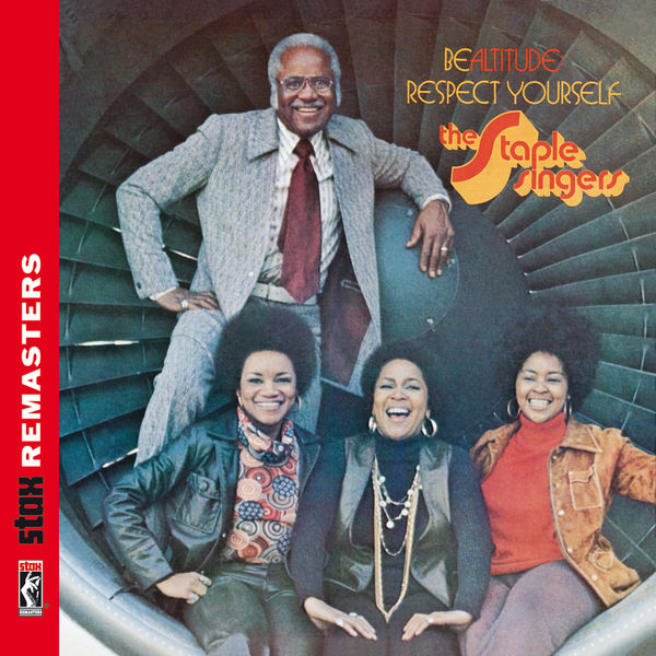 The Staple Singers|Be Altitude: Respect Yourself [Stax Remasters]