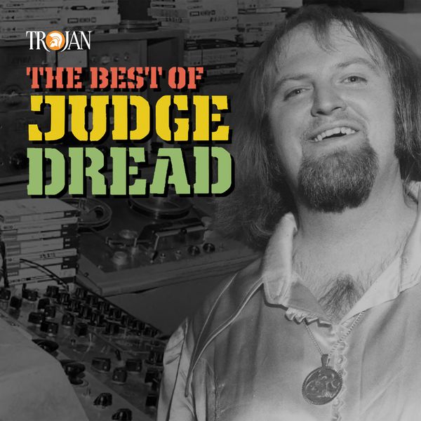 Judge Dread - The Best of Judge Dread Judge Dread - The Best of Judge Dread