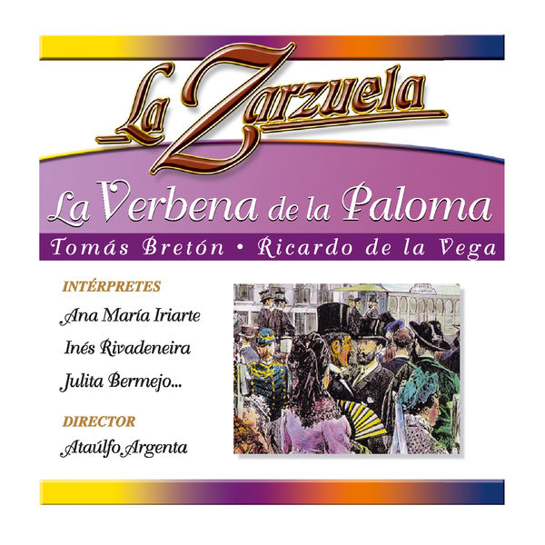 Tomás Breton|La Zarzuela: La Verbena de la Paloma