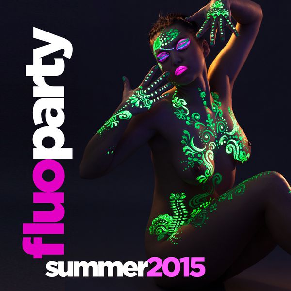 Various Artists - Fluo Party Summer 2015 Various Artists - Fluo Party Summer 2015