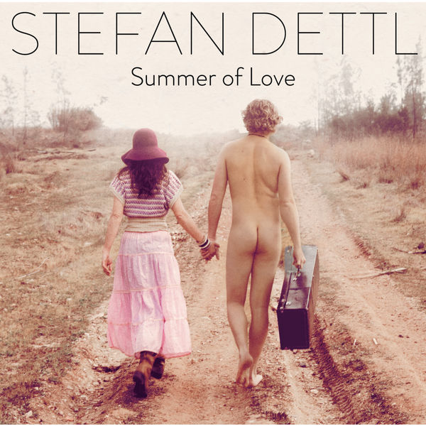Stefan Dettl - Summer Of Love Stefan Dettl - Summer Of Love