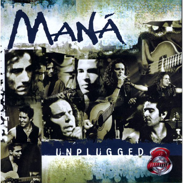 Mana - MTV Unplugged Mana - MTV Unplugged