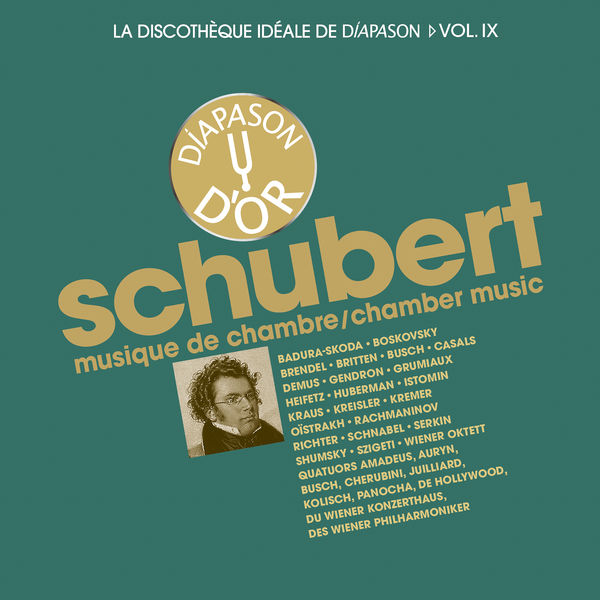 Various Artists - Schubert: Musique de chambre - La discothèque idéale de Diapason, Vol. 9 Various Artists - Schubert: Musique de chambre - La discothèque idéale de Diapason, Vol. 9