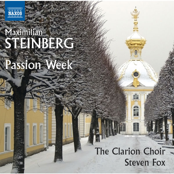Philip Cutlip - Steinberg : Passion Week, Op. 13 Philip Cutlip - Steinberg : Passion Week, Op. 13