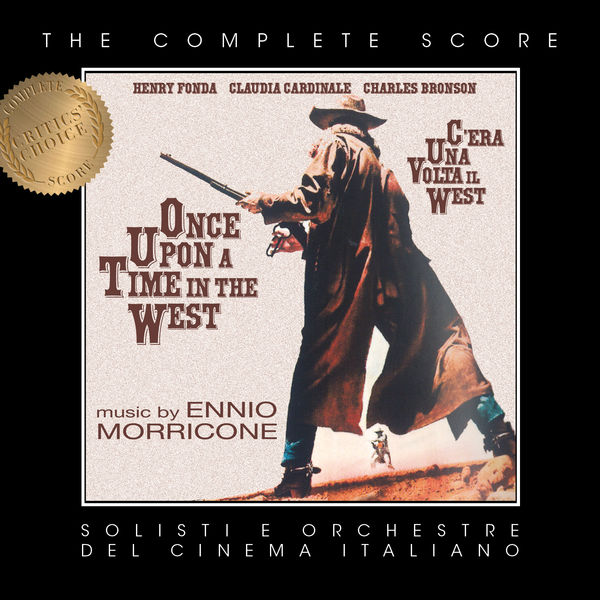 Ennio Morricone's Once Upon a Time in the West (Complete Score), Ennio