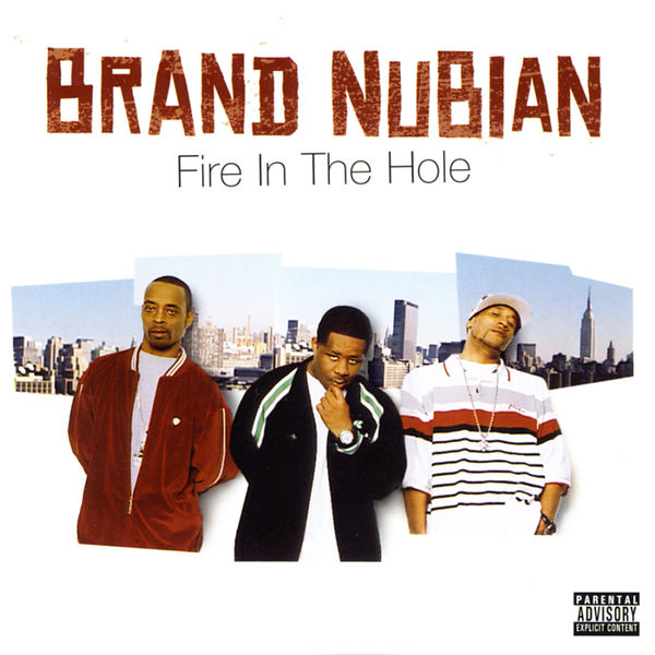 Brand Nubian|Fire In The Hole Brand Nubian|Fire In The Hole