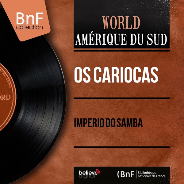 Os Cariocas - Imperio do Samba (Mono Version) Os Cariocas - Imperio do Samba (Mono Version)