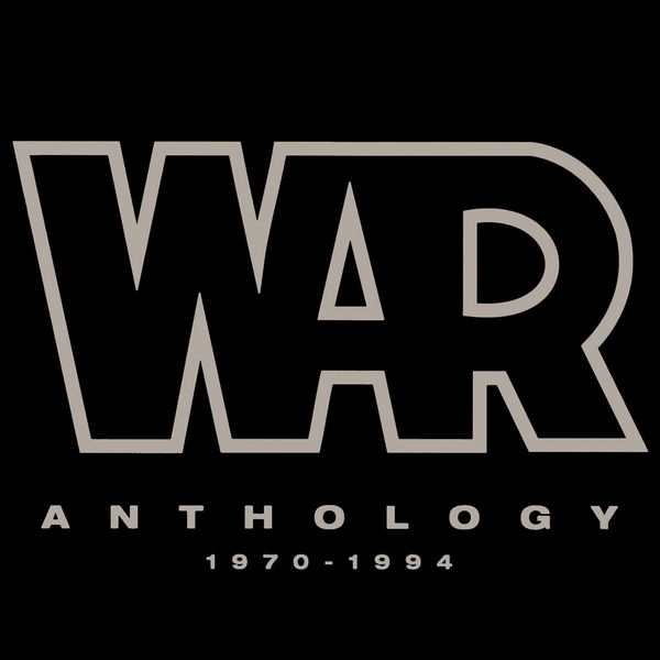 War - Anthology 1970-1974 War - Anthology 1970-1974