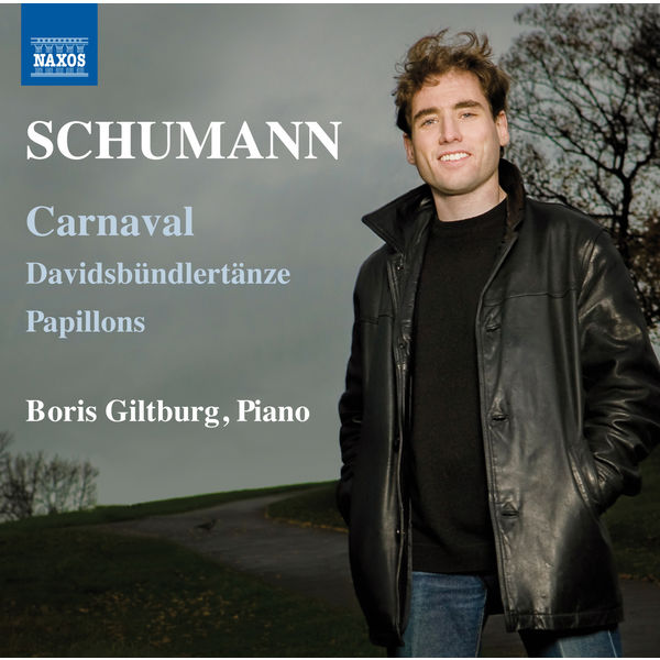 Boris Giltburg - Schumann: Carnaval, Davidsbündlertänze & Papillons Boris Giltburg - Schumann: Carnaval, Davidsbündlertänze & Papillons