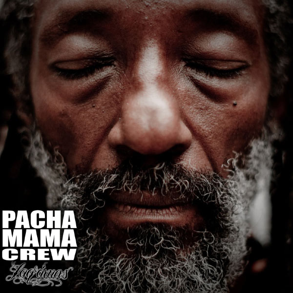 Pachamama Crew|Lagrimas Pachamama Crew|Lagrimas