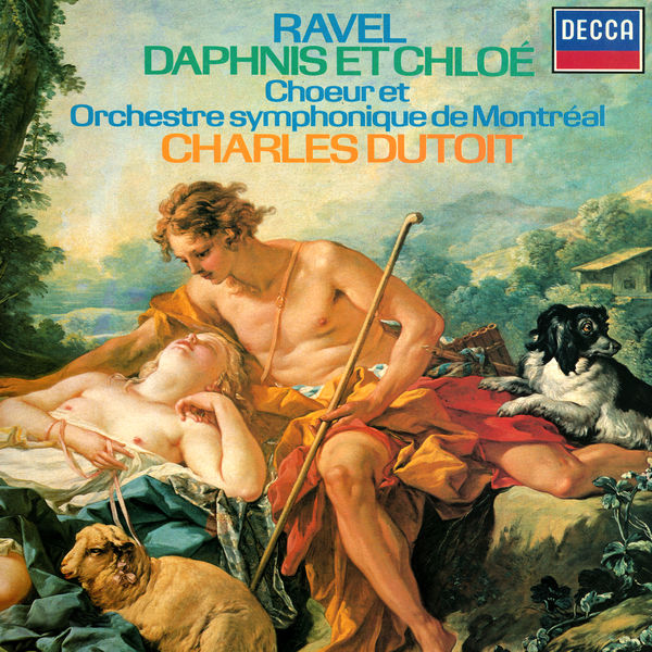 Charles Dutoit|Ravel: Daphnis et Chloé Charles Dutoit|Ravel: Daphnis et Chloé