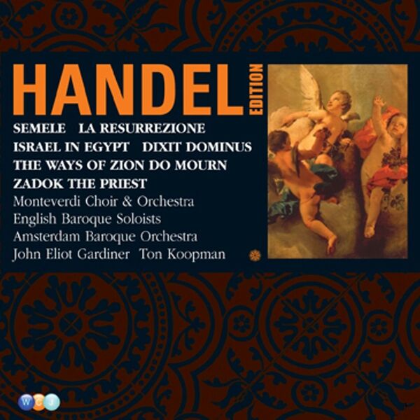 Various Artists|Handel Edition Volume 5 - Semele, Israel in Egypt, Dixit Dominus, Zadok the Priest, La Resurrezione, The Ways of Zion do Mourn