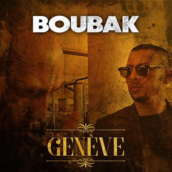 Boubak - Genève Boubak - Genève