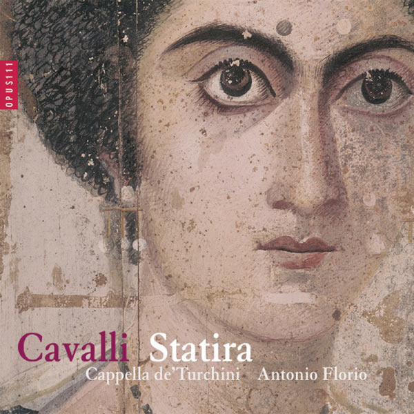 Antonio Florio - Cavalli: Statira Antonio Florio - Cavalli: Statira