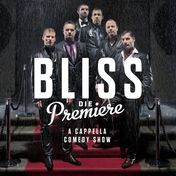 Bliss - Die Premiere Bliss - Die Premiere