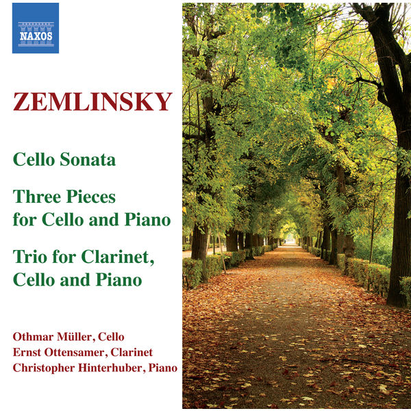 Othmar Muller|ZEMLINSKY: Trio for Clarinet, Cello and Piano / Cello Sonata / 3 Pieces