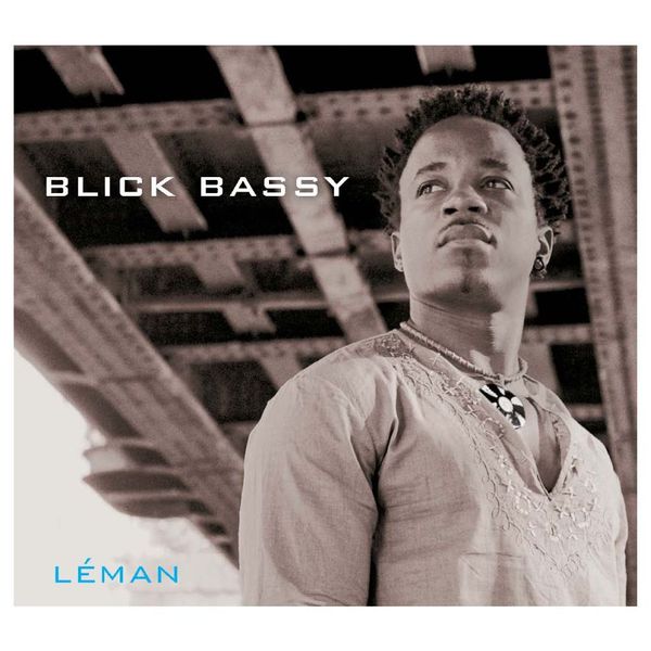 Blick Bassy|Léman