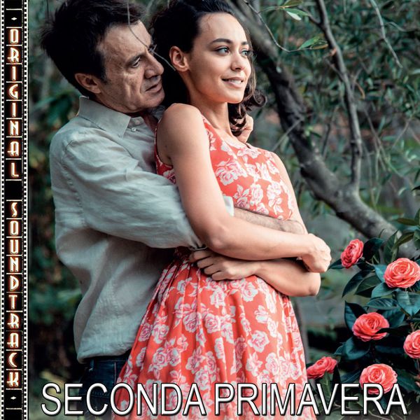 Sandro Di Stefano - Seconda primavera (Colonna Sonora Originale) Sandro Di Stefano - Seconda primavera (Colonna Sonora Originale)