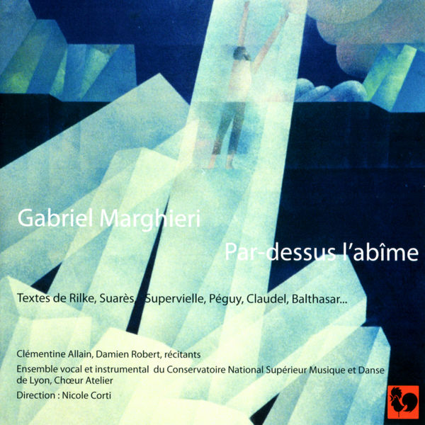 Gabriel Marghieri|Gabriel Marghieri: Par-dessus l'abîme Gabriel Marghieri|Gabriel Marghieri: Par-dessus l'abîme