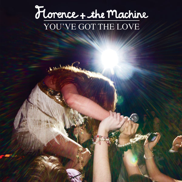 Florence + The Machine - You've Got The Love Florence + The Machine - You've Got The Love