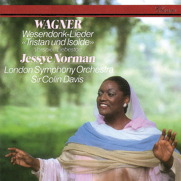 Jessye Norman|Wagner: Wesendonk Lieder; Tristan & Isolde: Prelude & Liebestod