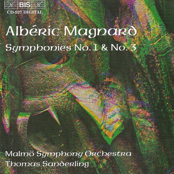 Malmö Symphony Orchestra - MAGNARD: Symphony No. 1 in C minor / Symphony No. 3 in B flat minor Malmö Symphony Orchestra - MAGNARD: Symphony No. 1 in C minor / Symphony No. 3 in B flat minor
