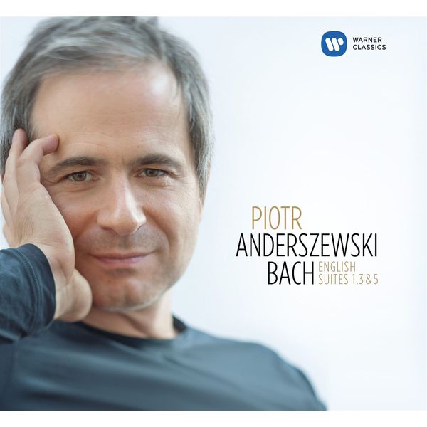 Piotr Anderszewski|Bach, JS: English Suites Nos 1, 3 & 5