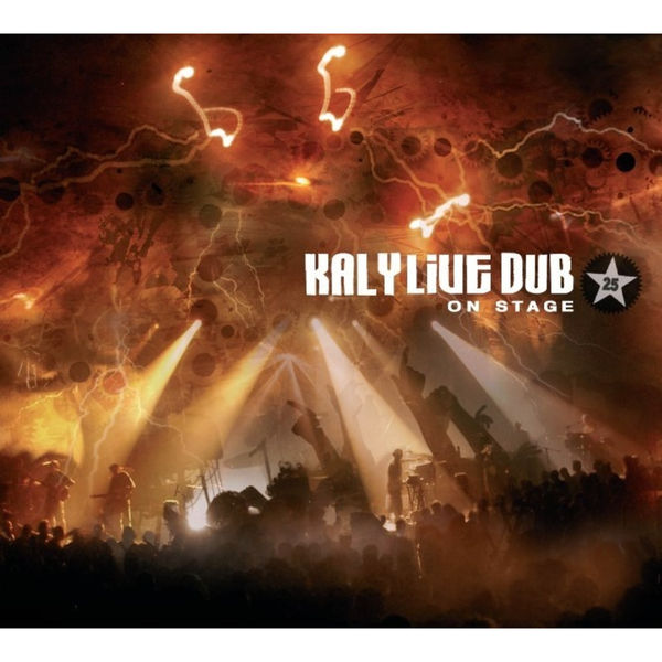 Kaly Live Dub|On Stage Kaly Live Dub|On Stage