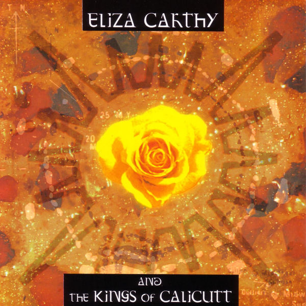 ELIZA CARTHY - Eliza Carthy & the Kings of Calicutt ELIZA CARTHY - Eliza Carthy & the Kings of Calicutt