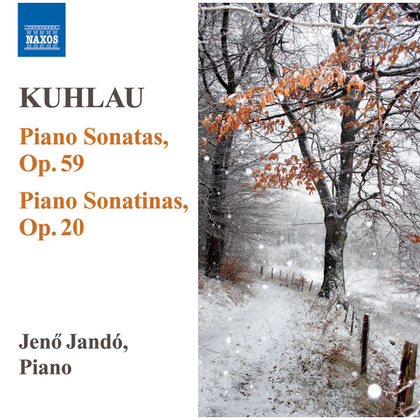 Jenő Jandó|KUHLAU: Piano Sonatas, Op. 59 / Piano Sonatinas, Op. 20 (Jando)