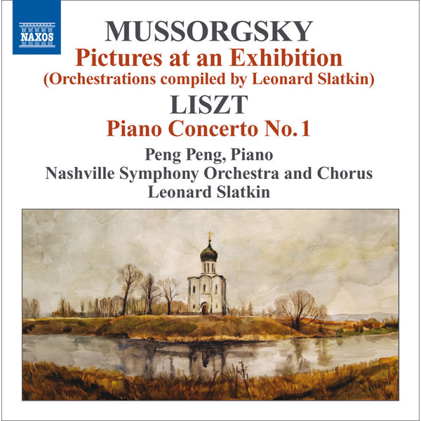 Peng Peng|MUSSORGSKY, M.: Pictures at an Exhibition (orchestrations compiled by L. Slatkin) / LISZT, F.: Piano Concerto No. 1 (Peng Peng, L. Slatkin)