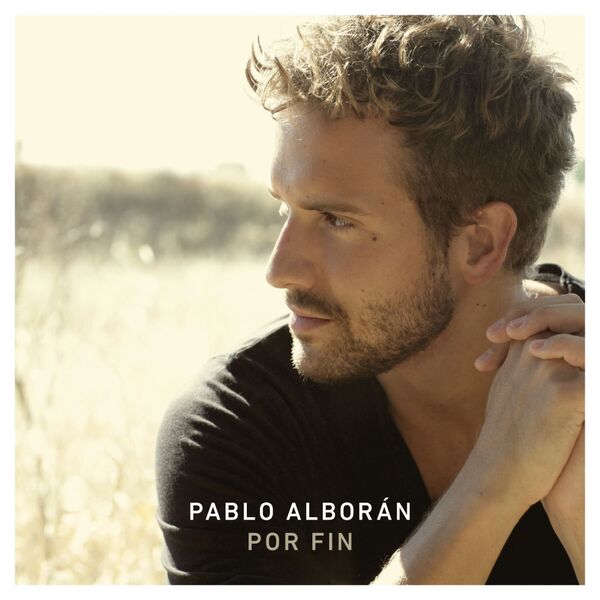 Pablo Alboran|Por fin Pablo Alboran|Por fin
