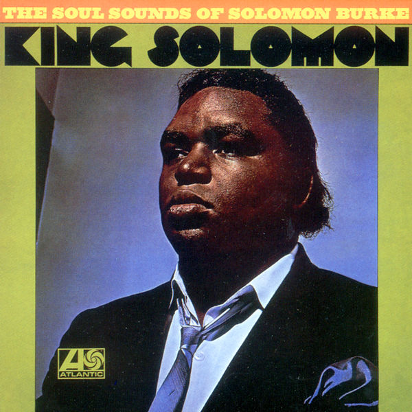 Solomon Burke|King Solomon (Édition Studio Masters)