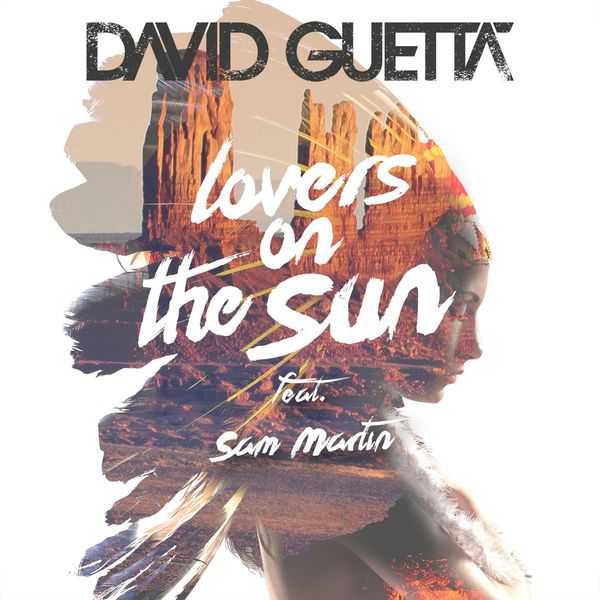 David Guetta - Lovers on the Sun EP David Guetta - Lovers on the Sun EP