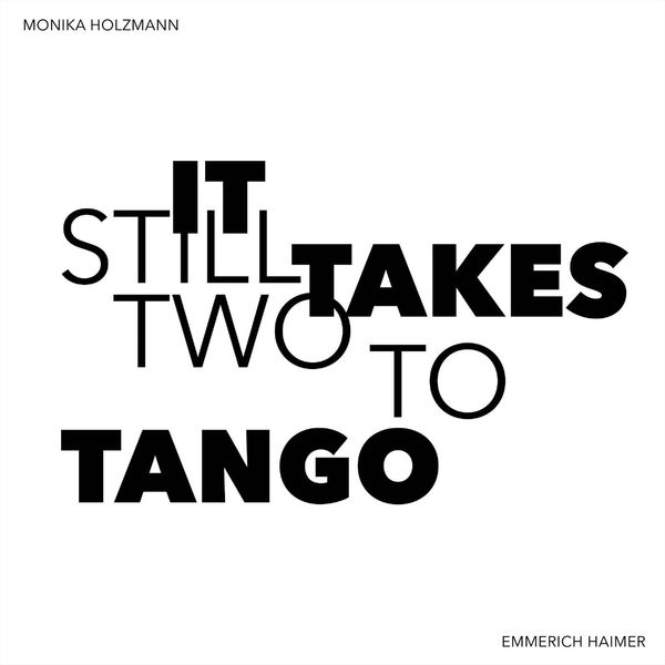 Holzmann Haimer - it still takes two to tango Holzmann Haimer - it still takes two to tango