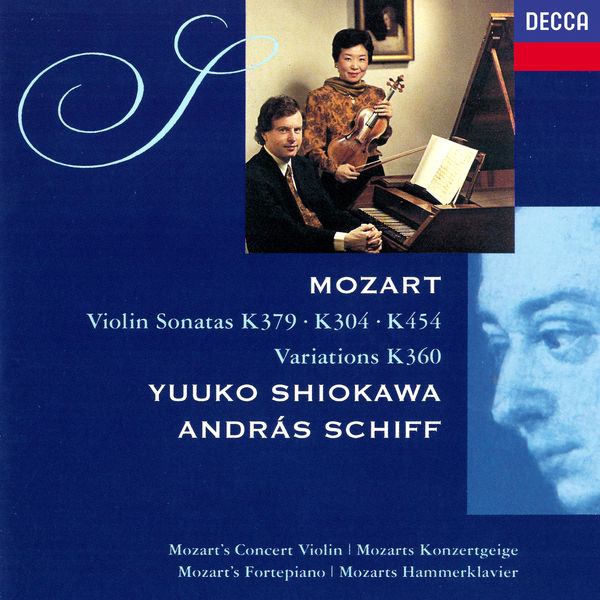 Yuuko Shiokawa|Mozart: Violin Sonatas Nos. 21, 27 & 32; Six Variations on "Hélas, j'ai perdu mon amant"