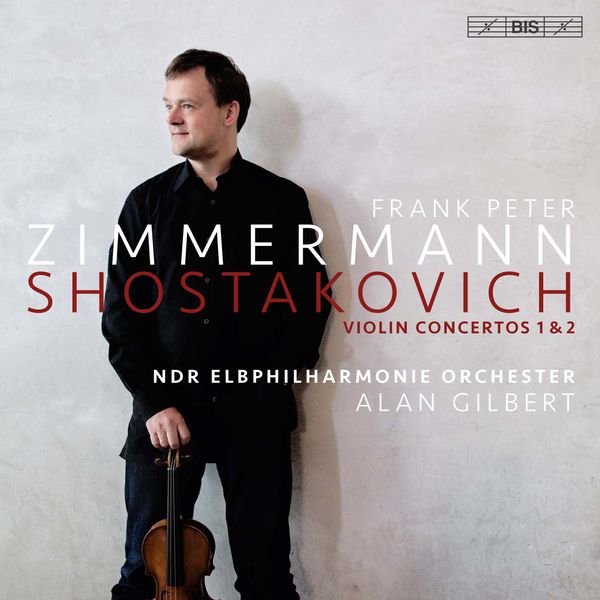 Frank Peter Zimmermann - Shostakovich: Violin Concertos Nos. 1 & 2 Frank Peter Zimmermann - Shostakovich: Violin Concertos Nos. 1 & 2