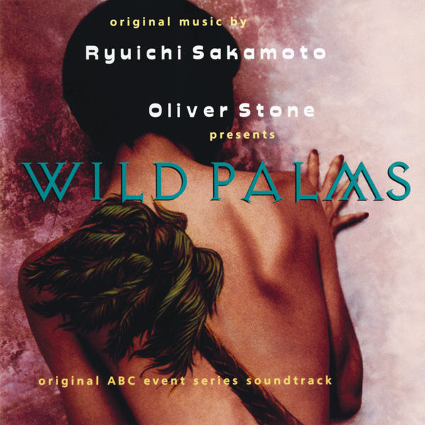 Various Artists - Wild Palms (Original ABC Event Series Soundtrack) Various Artists - Wild Palms (Original ABC Event Series Soundtrack)