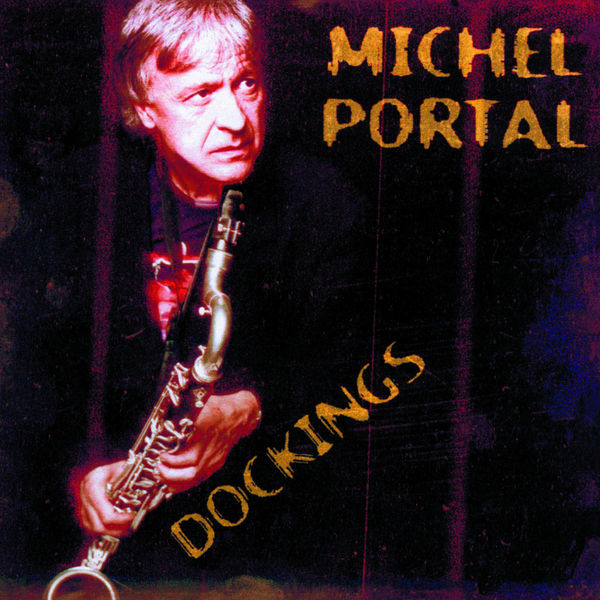 Michel Portal|Dockings Michel Portal|Dockings