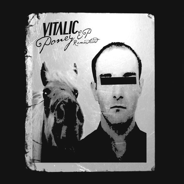 Vitalic|Poney Vitalic|Poney