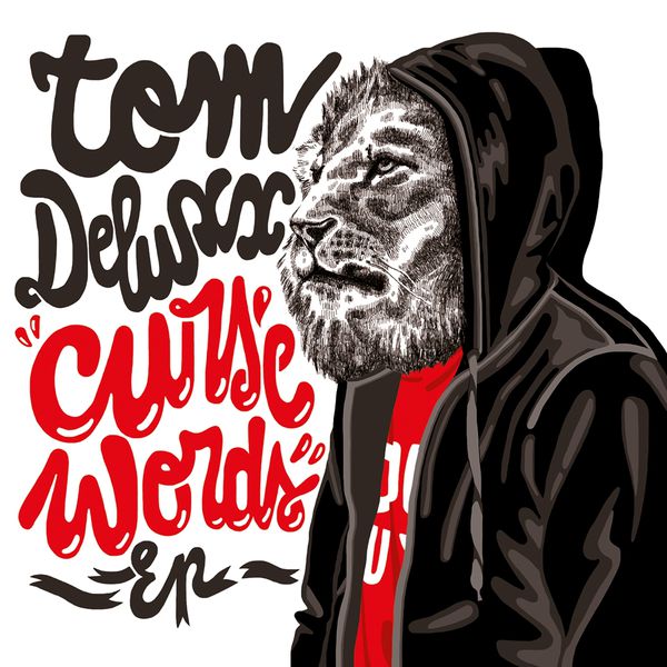 Tom Deluxx - Curse Words Tom Deluxx - Curse Words
