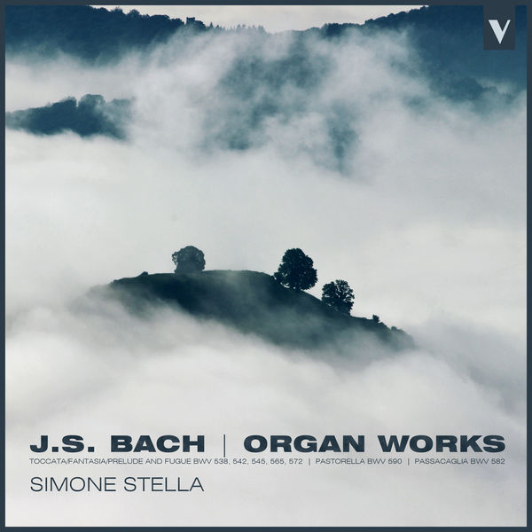 Simone Stella|J.S. Bach: Favourite Organ Works – Fantasia & Fugue, Prelude & Fugue, Pastorale and Others